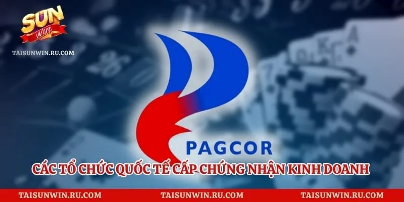 Các tổ chức quốc tế cấp chứng nhận kinh doanh hợp pháp