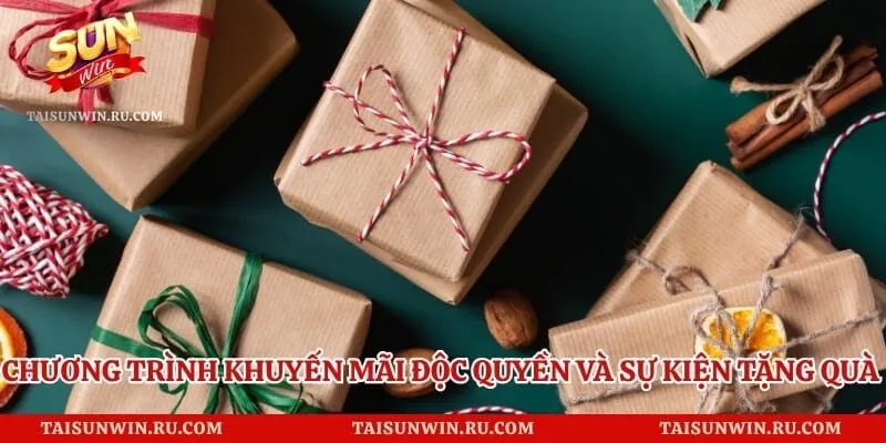 Chương trình khuyến mãi độc quyền và sự kiện tặng quà tri ân