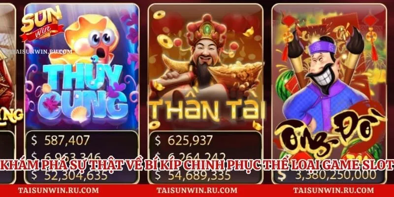 Khám phá sự thật về bí kíp chinh phục thể loại game slot
