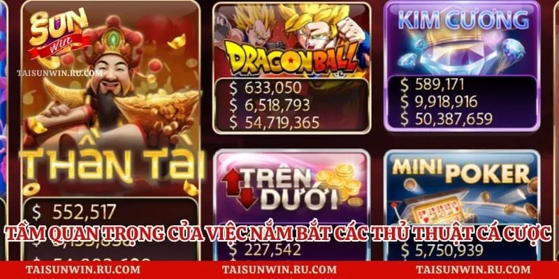 Tầm quan trọng của việc nắm bắt các thủ thuật cá cược hay