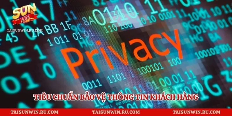 Tiêu chuẩn bảo vệ thông tin khách hàng